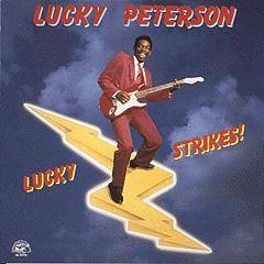 Lucky Peterson : Lucky Strikes!